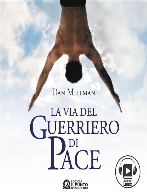 Title details for La via del guerriero di pace by Dan Millman - Wait list